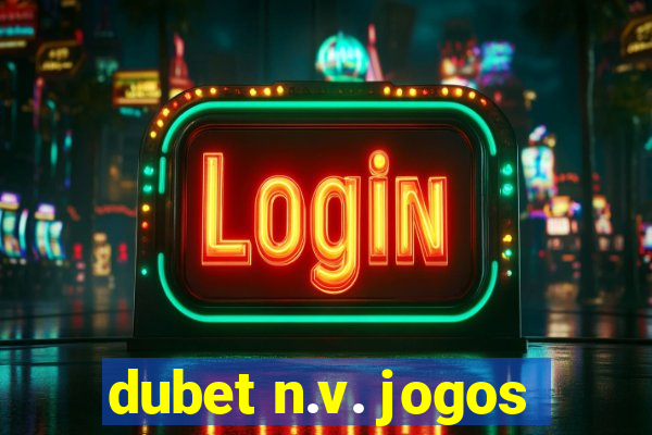 dubet n.v. jogos